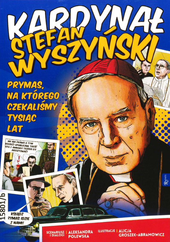 Okładka komiksu pt. Kardynał Stefan Wyszyński...